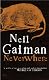 Neverwhere: The Author's Preferred Text