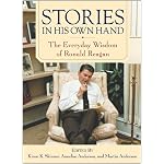 Stories in His Own Hand: The Everyday Wisdom of Ronald Reagan book cover