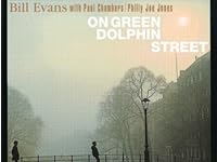 「グリーンドルフィンストリート　｛green dolphin street｝」『ビル・エヴァンス　｛bill evans｝』