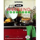 Good Housekeeping Aga Weekend Cookbook: Over 150 Recipes Including Sunday Roasts and... by Good Housekeeping Institute