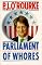 Parliament of Whores: A Lone Humorist Attempts to Explain the Entire U.S. Government