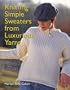 Knitting Simple Sweaters from Luxurious Yarns