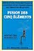 Fusion des cinq éléments : Méditations fondamentales et avancées pour transformer les émotions négatives by Mantak Chia ISBN 2857074549