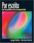 Por escrito: De la palabra a la composicin