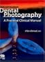 Digital and Conventional Dental Photography: A Practical Clinical Manual