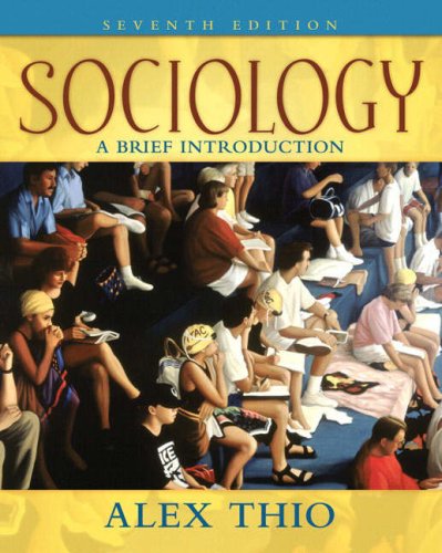 Sociology: A Brief Introduction (7th Edition)