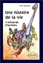 Une histoire de la vie