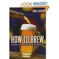 How to Brew: Everything You Need to Know to Brew Beer Right for the First Time
