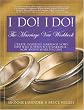 I Do! I Do! The Marriage Vow Workbook
