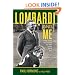 Lombardi and Me: Players, Coaches, and Colleagues Talk About the Man and the Myth