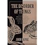 The Disorder of Things: Metaphysical Foundations of the Disunity of Science