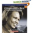 Condoleezza Rice: America's Leading Stateswoman (Great Life Stories: Political Figures) by Christin Ditchfield