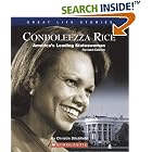 Click here to buy Condoleezza Rice: America's Leading Stateswoman (Great Life Stories: Political Figures) by  Christin Ditchfield.