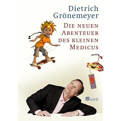 Die neuen Abenteuer des kleinen Medicus