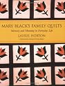 Mary Black's Family Quilts: Memory and Meaning in Everyday Life