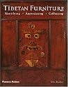 Tibetan Furniture: Identifying, Appreciating, Collecting