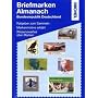 Briefmarken-Almanach Bundesrepublik Deutschland: Ratgeber zum Sammeln Markenmotive erkl�rt Wissenswertes �ber Marken