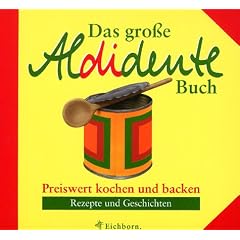 Das gro�e Aldidente Buch