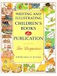 Writing and Illustrating Children's Books for Publication: Two Perspectives