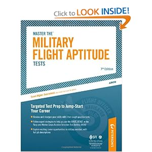 Master The Military Flight Aptitude Tests: Targeted Test Prep to Jump-Start Your Career by Scott A. Ostrow