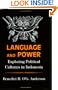 Language and Power: Exploring Political Cultures in Indonesia (The Wilder House Series in Politics, History and Culture)