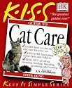 KISS Guide to Cat Care (Keep it Simple Guides)