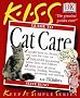 KISS Guide To Cat Care (Keep it Simple Guides)