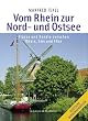 Vom Rhein zur Nord- und Ostsee: Fl�sse und Kan�le zwischen Rhein, Ems und Elbe