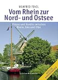 Vom Rhein zur Nord- und Ostsee: Fl�sse und Kan�le zwischen Rhein, Ems und Elbe