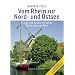 Vom Rhein zur Nord- und Ostsee: Fl�sse und Kan�le zwischen Rhein, Ems und Elbe