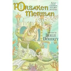 The Forsaken Merman and Other Story Poems