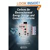 Carbons for Electrochemical Energy Storage and Conversion Systems (Advanced Materials and Technologies)