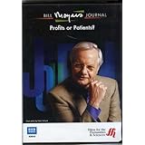 Bill Moyers Journal: Profits or Patients? America's Healthcare System by 