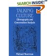 Talking Culture: Ethnography and Conversation Analysis (Conduct... by  Michael Moerman