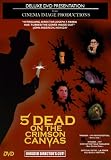 5 Dead on the Crimson Canvas
