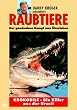 Raubtiere: Krokodile - Die Killer aus der Urzeit
