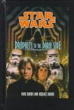 Prophets of the Dark Side (Star Wars , Vol 6) Prophets of the Dark Side (Star Wars , Vol 6)