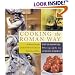 Cooking the Roman Way: Authentic Recipes from the Home Cooks and Trattorias of Rome