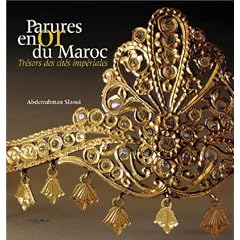 Parures en or du Maroc, tr�sors des cit�s imp�riales
