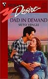 Dad in Demand (Bachelors and Babies, Book 4) (Silhouette Desire, No 1241)