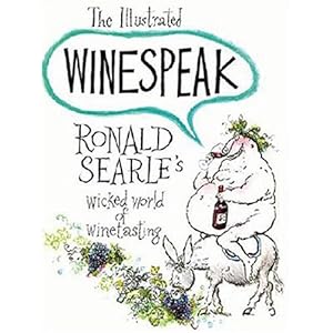 The Illustrated Winespeak
