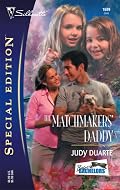 The Matchmakers' Daddy (Silhouette Special Edition) (Silhouette Special Edition)