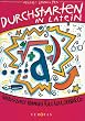 Durchstarten Latein: Durchstarten in Latein, �bersetzungstraining f�r C�sar, Cicero & Co.