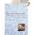 Garde Manger, The Art and Craft of the Cold Kitchen by The Culinary Institute of America