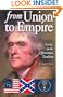 From Union to Empire: Essays in the Jeffersonian Tradition