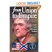 From Union to Empire: Essays in the Jeffersonian Tradition