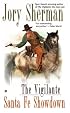 The Vigilante: Santa Fe Showdown (The Vigilante)
