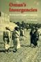 Oman's Insurgencies: The Sultanate's Struggle for Supremacy