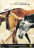 Horse Handling and Riding Through Feel