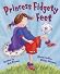 Princess Fidgety Feet